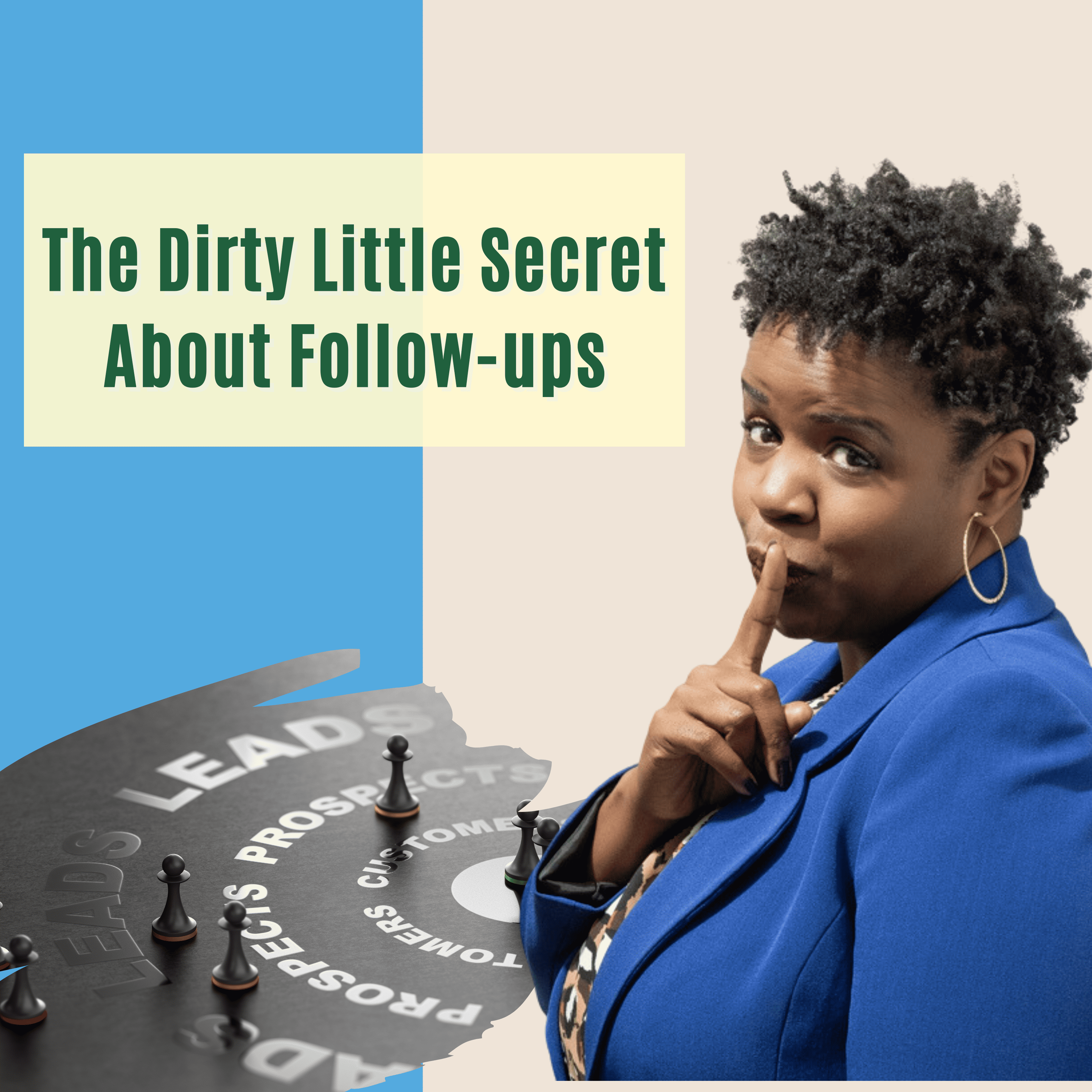 The Dirty Little Secret About Follow-ups