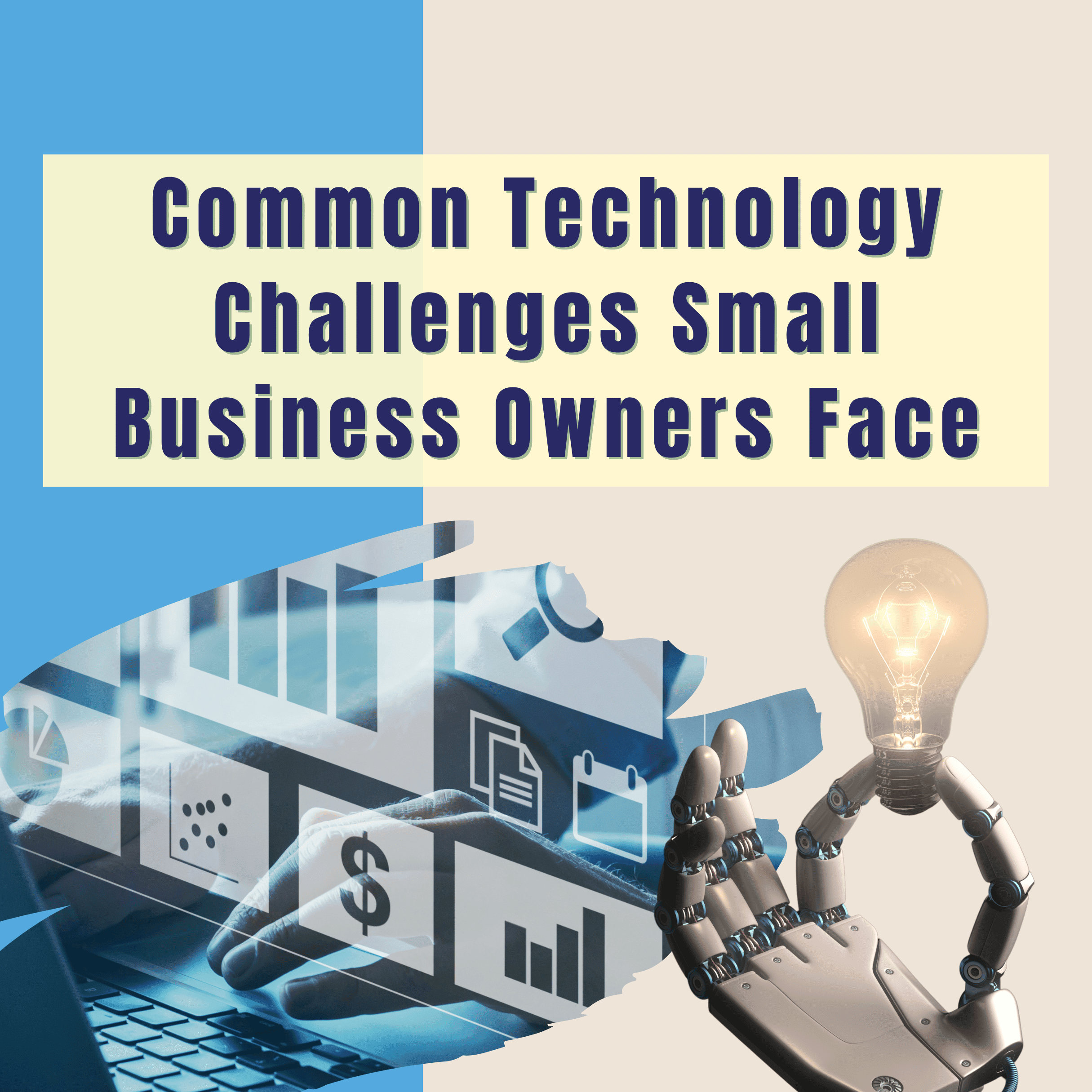 Common Technology Challenges Small Business Owners Face